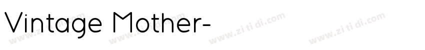Vintage Mother字体转换